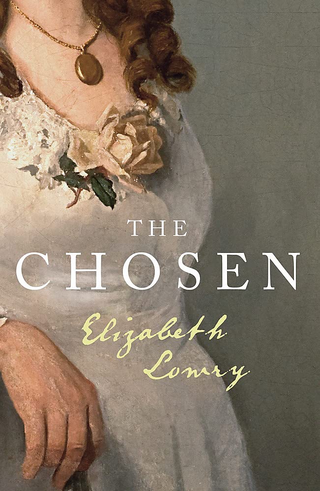 The Chosen, by Elizabeth Lowry, reviewed for The Guardian, May 2022.