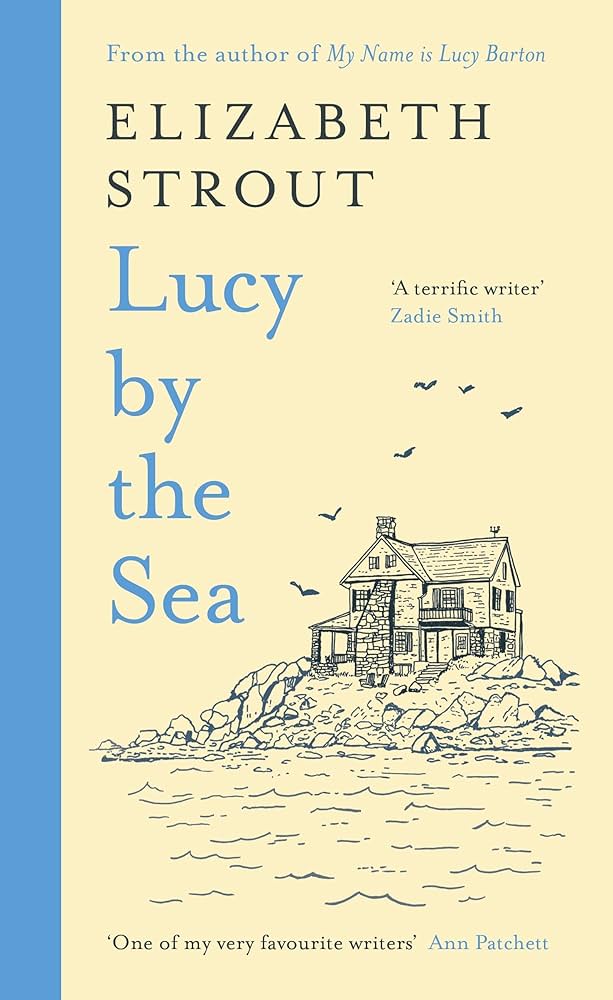 Lucy by the Sea, by Elizabeth Strout, reviewed for The Guardian, September 2022.