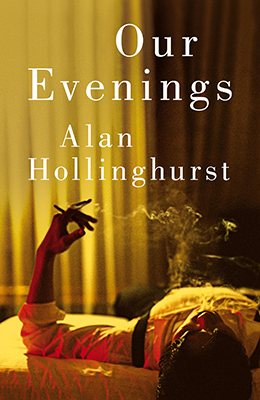 Our Evenings, by Alan Hollinghurst, reviewed for The Guardian, September 2024.