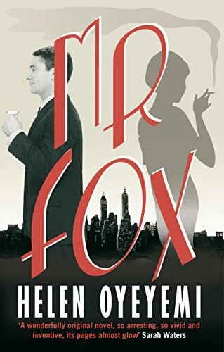 Mr Fox, by Helen Oyeyemi, reviewed for the Sunday Times, 10 July 2011.