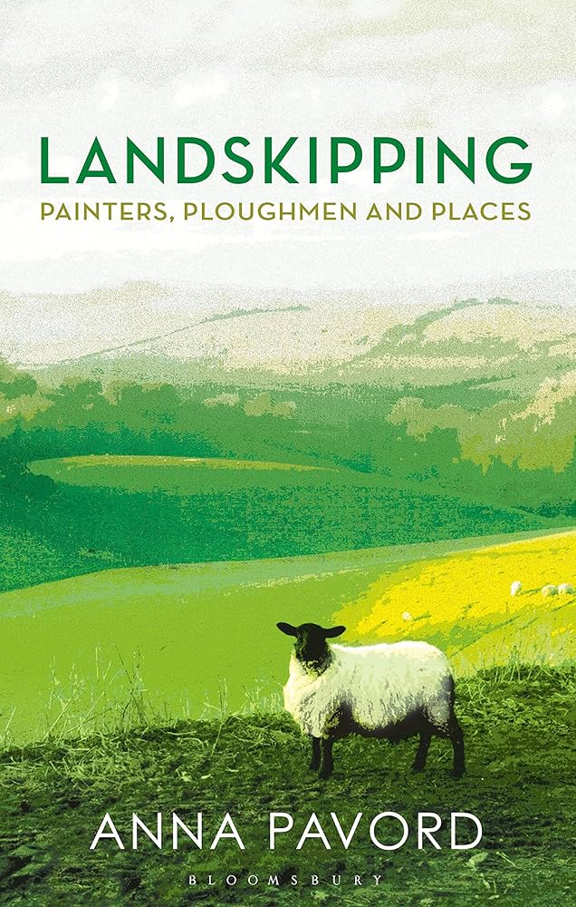 Landskipping, by Anna Pavord, reviewed for the Guardian, February 2016.