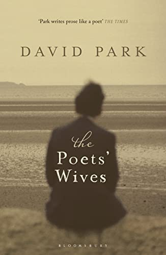The Poets’ Wives by David Park reviewed in the Guardian, 8 March 2014