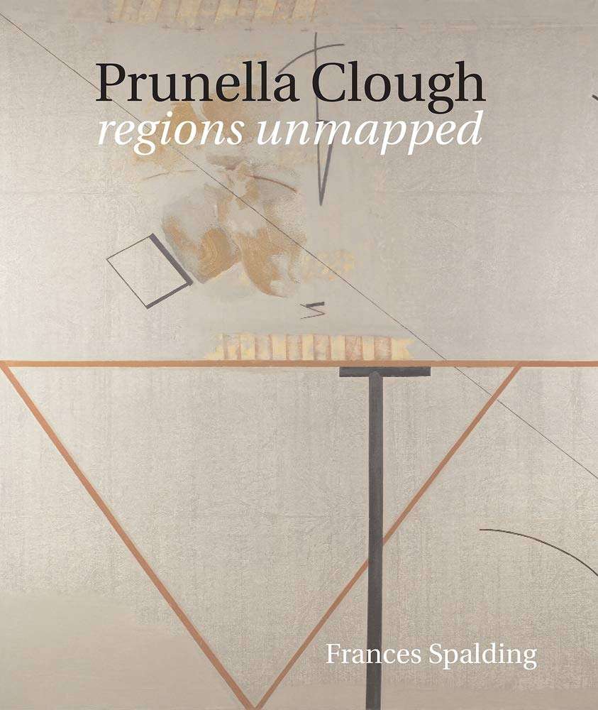 Prunella Clough: Regions Unmapped, by Frances Spalding, reviewed for the Literary Review, April 2012.